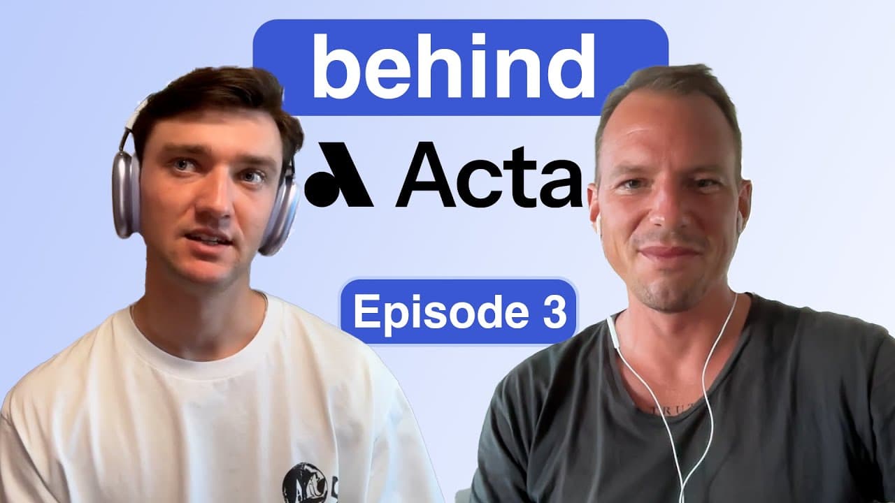 Building Acta: New Team, Big Lessons & How to Beat Resistance